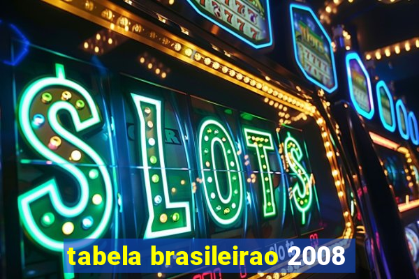 tabela brasileirao 2008