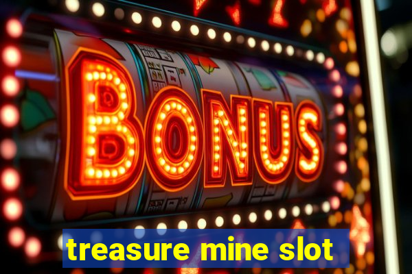 treasure mine slot