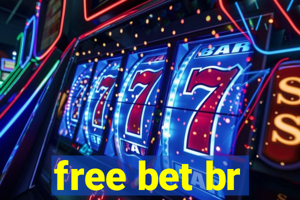 free bet br