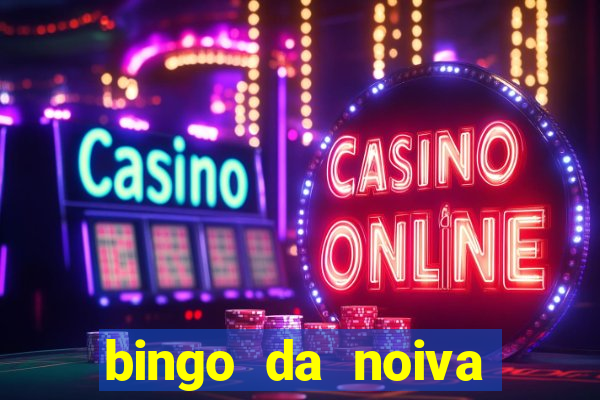 bingo da noiva para imprimir