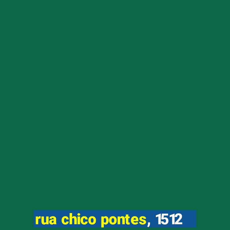 rua chico pontes, 1512