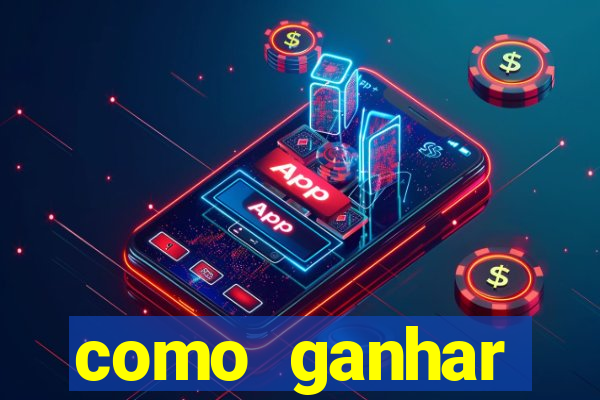 como ganhar dinheiro jogando gratis