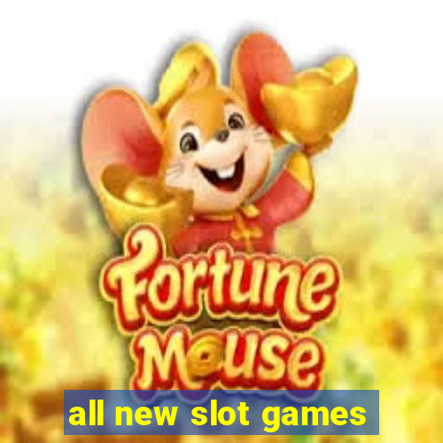 all new slot games