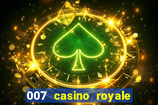 007 casino royale watch online