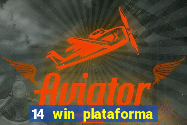 14 win plataforma de jogos