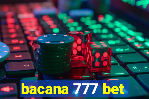 bacana 777 bet