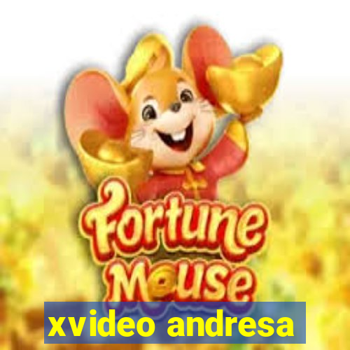 xvideo andresa