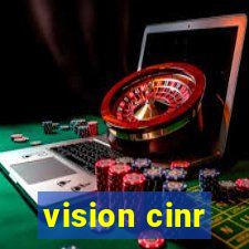 vision cinr