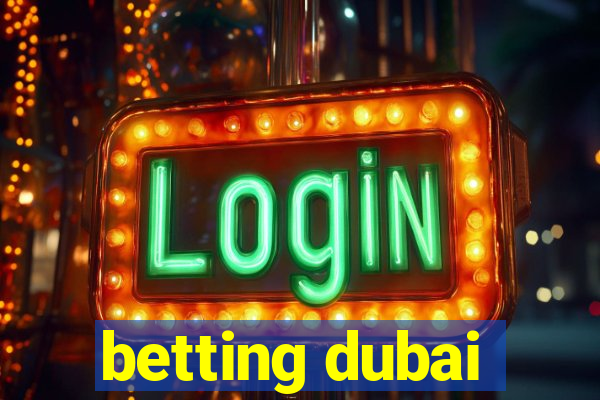 betting dubai