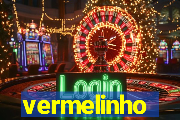 vermelinho