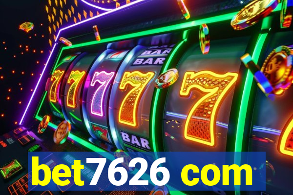 bet7626 com