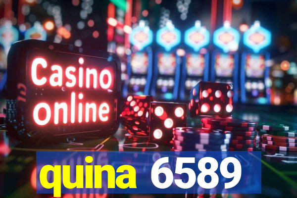 quina 6589