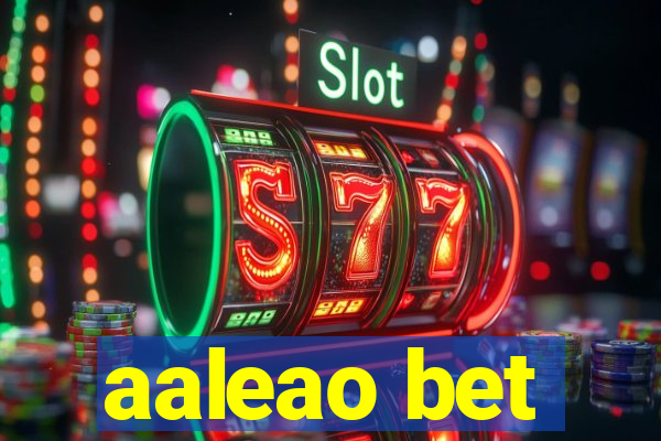 aaleao bet