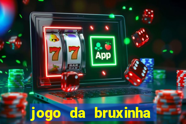 jogo da bruxinha ca?a níquel