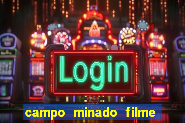 campo minado filme final explicado