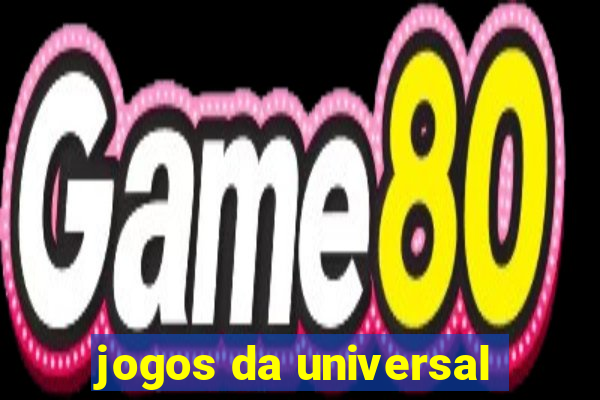 jogos da universal