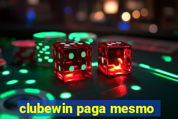 clubewin paga mesmo