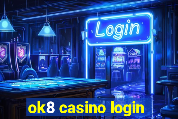 ok8 casino login