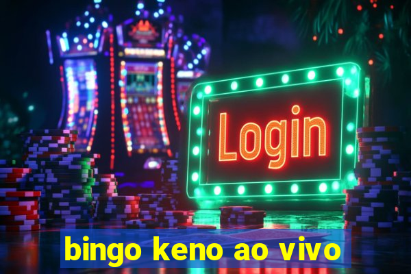 bingo keno ao vivo