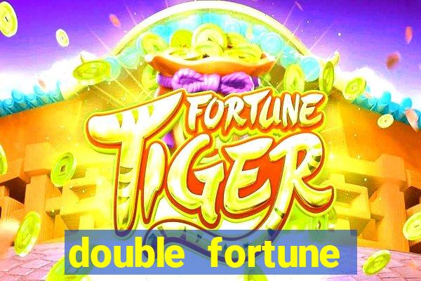 double fortune minutos pagantes