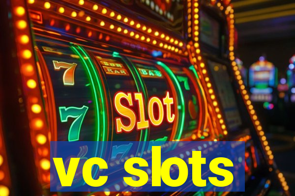 vc slots