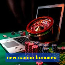 new casino bonuses