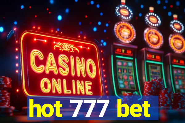 hot 777 bet