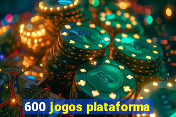 600 jogos plataforma