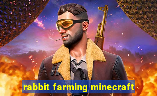 rabbit farming minecraft