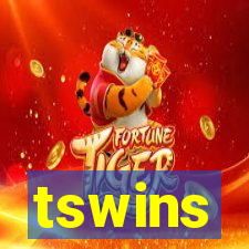 tswins