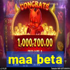 maa beta