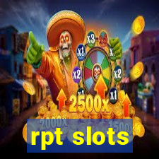 rpt slots