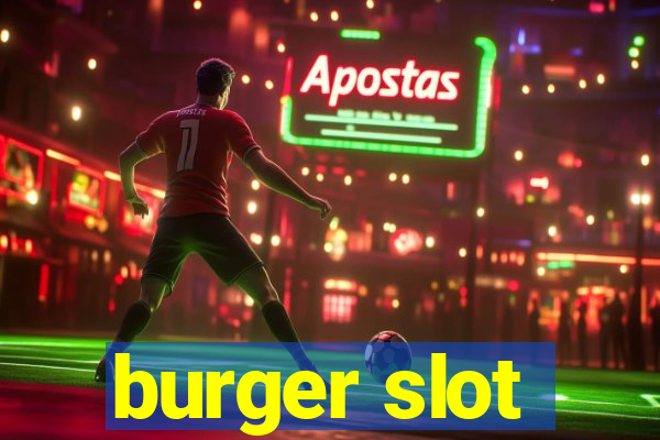 burger slot