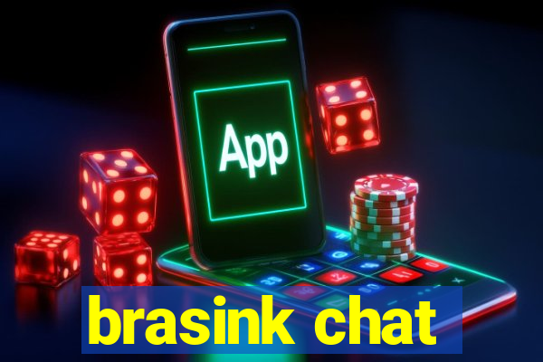 brasink chat