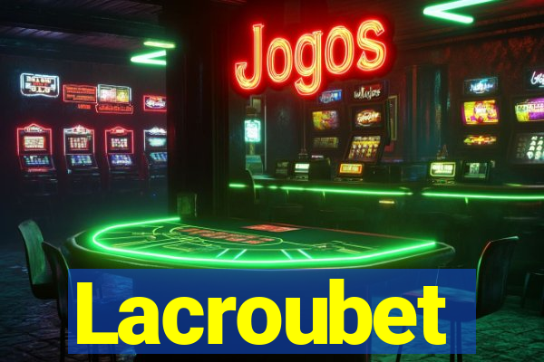 Lacroubet