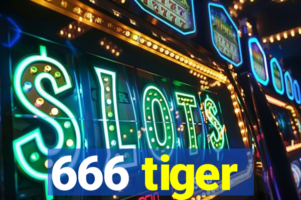 666 tiger