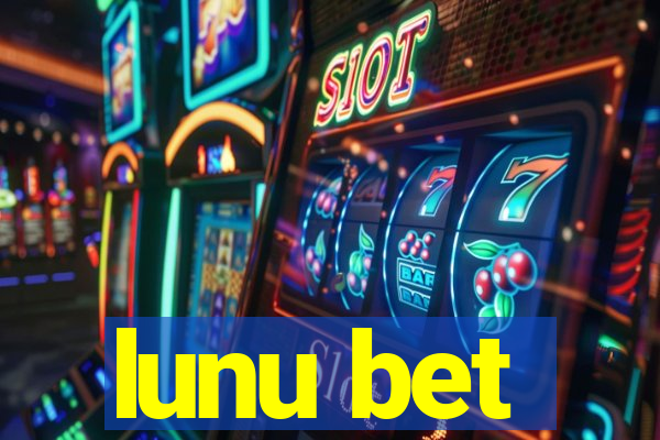 lunu bet