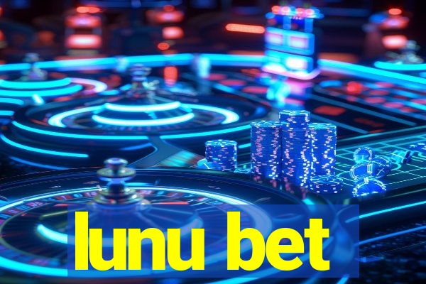 lunu bet