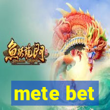 mete bet