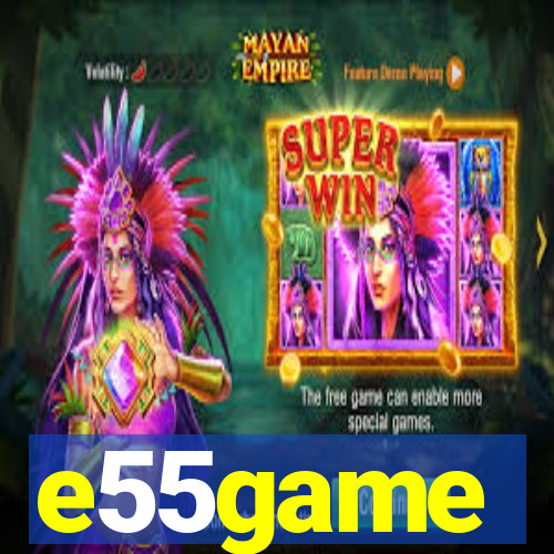 e55game