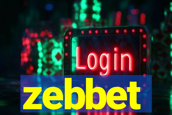 zebbet