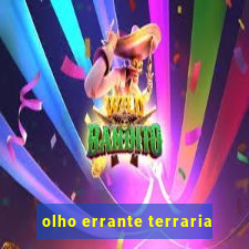 olho errante terraria