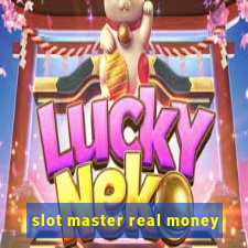 slot master real money