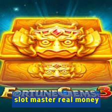 slot master real money