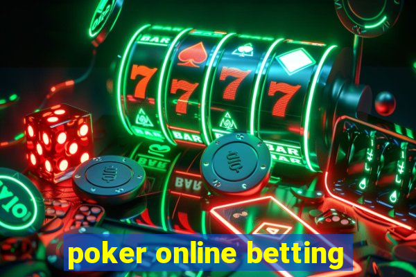 poker online betting