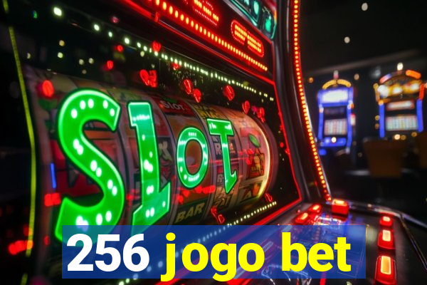 256 jogo bet