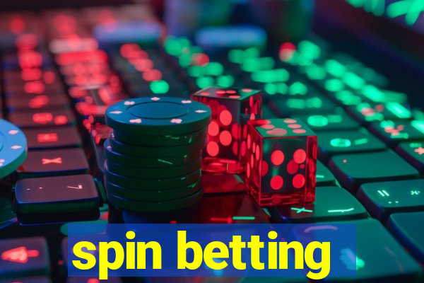 spin betting