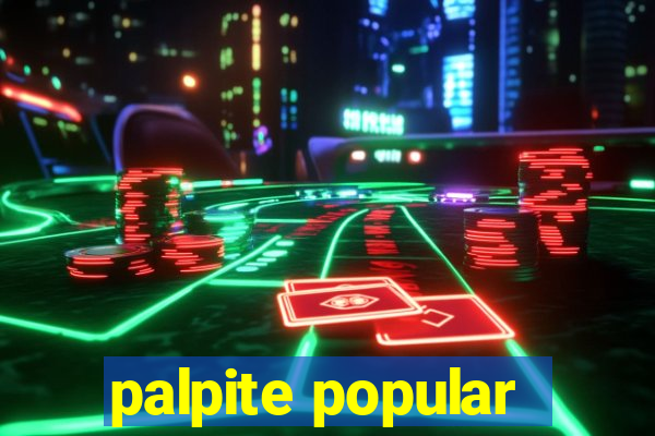 palpite popular