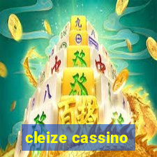 cleize cassino