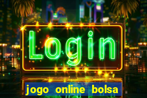 jogo online bolsa de valores